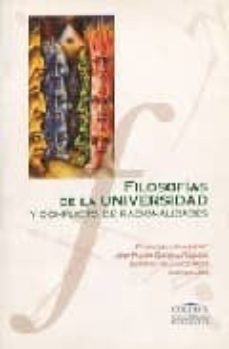 filosofias de la universidad y conflicto de racionalidades-9789505817351