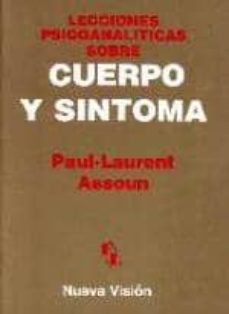 lecciones psicoanaliticas sobre cuerpo y sintoma-9789506023751