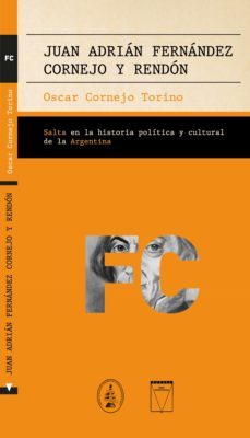 juan adrian fernandez cornejo y rendon (ebook)-oscar cornejo torino-9789506232351