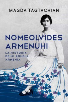 nomeolvides armenuhi (edicion actualizada) (ebook)-magda tagtachian-9789506445751