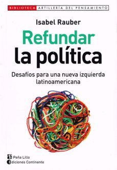 refundar la politica-isabel rauber-9789507546051