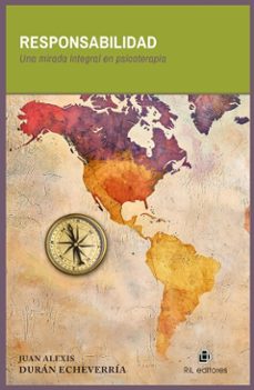 responsabilidad. una mirada integral en psicoterapia (ebook)-juan alexis durán echeverría-9789560117151