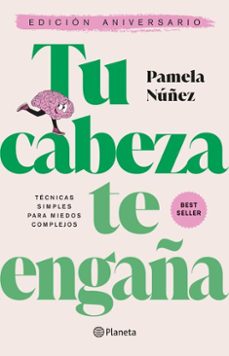 tu cabeza te engaña. edicion de aniversario (ebook)-pamela núñez-9789564087351