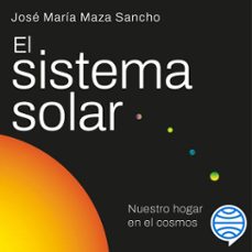 el sistema solar (audiolibro)-jose maza-9789564088051