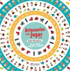 artesanias para jugar. region metropolitana, chile. (ebook)-francisca jimenez-9789569002151