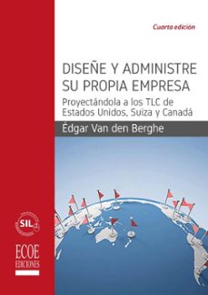 diseñe y administre su propia empresa (ebook)-edgar bergue-9789585080751
