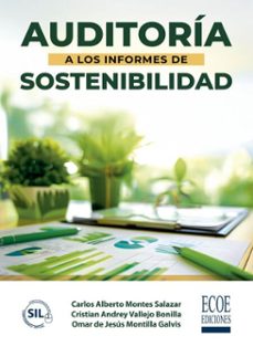 auditoria a los informes de sostenibilidad - 1ra edicion (ebook)-carlos alberto montes salazar-cristian andrey vallejo bonilla-omar jesús montilla de galvis-9789585089051