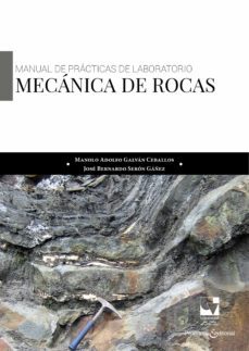 manual de practicas de laboratorio: mecanica de rocas (ebook)-manolo adolfo galvan ceballos-jose bernardo seron gañez-9789585168251
