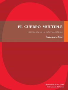 el cuerpo múltiple (ebook)-annemarie mol-9789587980851