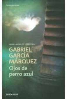 ojos de perro azul-gabriel garcia marquez-9789588886251