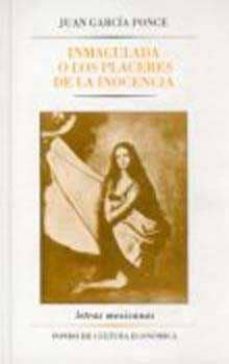 inmaculada o los placeres de la inocencia-9789681630751