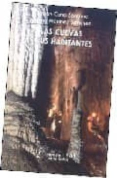 las cuevas y sus habitantes-zenon cano santana-juana martinez sanchez-9789681662851