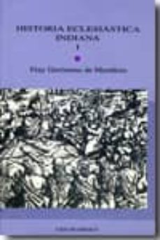 historia eclesiastica indiana: volumen i-fray geronimo de mendieta-9789682999451