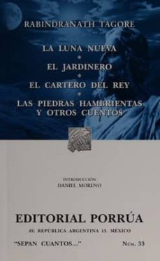 la luna nueva; el jardinero; el cartero del rey; las piedras del rey-9789700768151