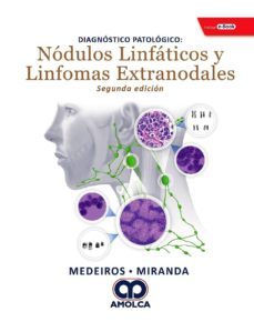 diagnostico patologico. nodulos linfaticos y linfomas extranodales + e-book-jose maria miranda boto-9789804300851
