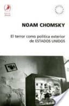 el terror como politica exterior de estados unidos-noam chomsky-9789871081851