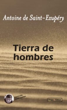 tierra de hombres (ebook)-antoine de saint exupery-9789874860651