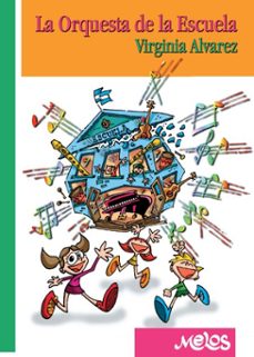 la orquesta de la escuela (ebook)-virginia álvarez-9789876119351