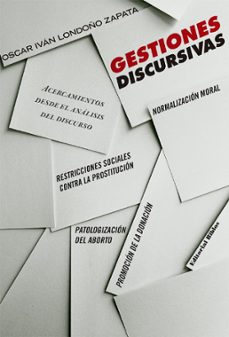 gestiones discursivas (ebook)-oscar ivan zapata londoño-9789876917551