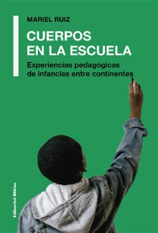 cuerpos en la escuela (ebook)-mariel ruiz-9789876919951