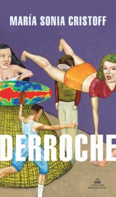 derroche (ebook)-maria sonia cristoff-9789877692051