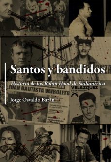 santos y bandidos (ebook)-jorge osvaldo bazan-9789878033051