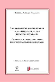 las economias subterraneas y su influencia en las finanzas estatales (ebook)-patricia a. cozzo villafañe-9789878038551