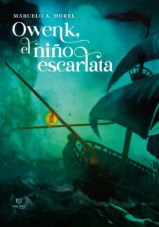 owenk, el niño escarlata (ebook)-marcelo morel-9789878178851