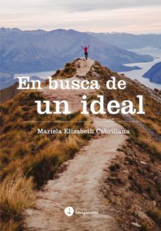 en busca de un ideal (ebook)-mariela elizabeth cabrillana-9789878447551