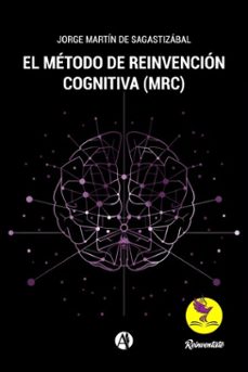el metodo de reinvencion cognitiva (mrc) (ebook)-jorge martín de sagastizábal-9789878763651