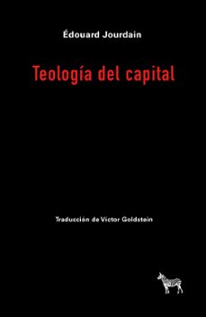 teologia del capital-edouard jourdain-9789878956251