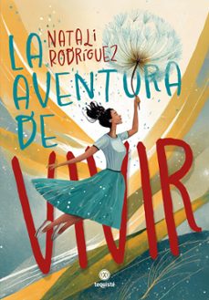 la aventura de vivir (ebook)-natali rodríguez-9789878958651