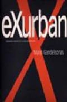 exurbanismo: la ciudad norteamericana y la arquitectura-mario galdensonas-9789879393451