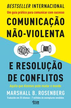 comunicaço no-violenta e resoluço de conflitos (ebook)-marshall rosenberg-9789895702251