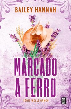 marcado a ferro (wells ranch 1) (ebook)-bailey hannah-9789895839551