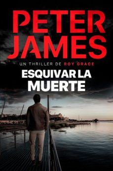 esquivar la muerte (ebook)-peter james-9789979647751