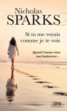 si tu me voyais comme je te vois-nicholas sparks-9791022404051