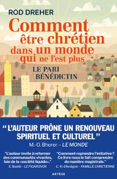 comment etre chretien dans un monde qui ne l'est plus (ebook)-rod dreher-9791033606451