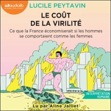 le cout de la virilite (audiolibro)-lucile peytavin-9791035422851