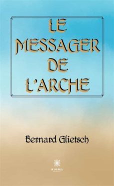 le messager de larche (ebook)-9791037766151