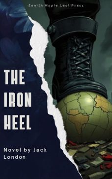 the iron heel (ebook)-jack london-zenith maple leaf press-9791070120651