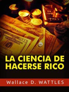 la ciencia de hacerse rico (traducido) (ebook)-wallace d. wattles-9791220861151