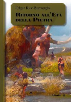 ritorno all'eta della pietra (ebook)-edgar rice burroughs-9791222014951