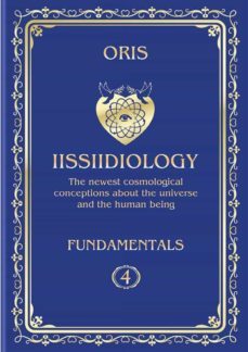volume 4. iissiidiology fundamentals. structure and laws of implementation of macrocosmos skrruullerrt system energy-informational dynamics (ebook)-9791222047751