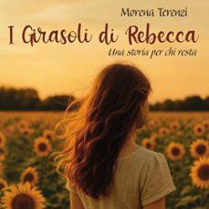 i girasoli di rebecca (audiolibro)-morena terenzi-9791224063551