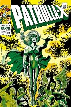 la patrulla-x 10. 1969-roy thomas-arnold drake-9791370134051