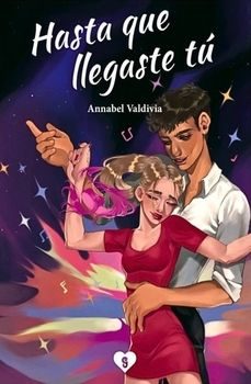 hasta que llegaste tu-annabel valdivia-9791387530051