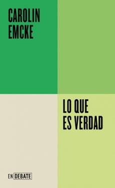 lo que es verdad-carolin emcke-9791387600051
