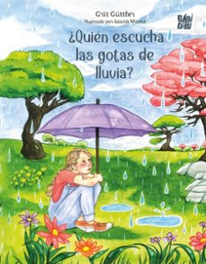 ¿quien escucha las gotas de lluvia?-grit guttler-laura moore-9791387735951