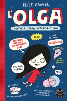 olga viatja a l'espai exterior (o no). nova edicio.-elise gravel-9791387748951